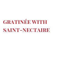 Recipe Gratinée with Saint-Nectaire